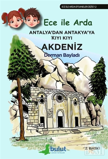 Antalya dan Antakya ya K y K y Akdeniz